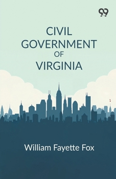 Civil Government Of Virginia
