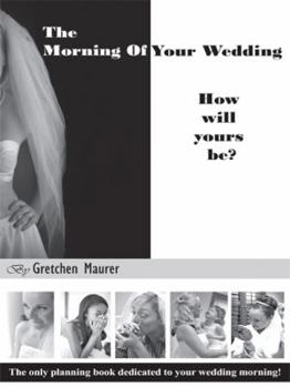 Paperback The Morning Of Your Wedding Book