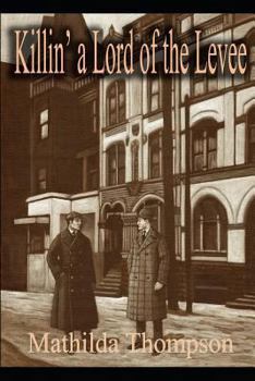 Paperback Killin' a Lord of the Levee Book