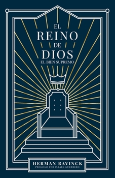 Paperback El Reino de Dios: : El Bien Supremo [Spanish] Book