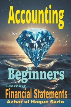 Paperback Accounting for Beginners: Learning Financial Statements Book