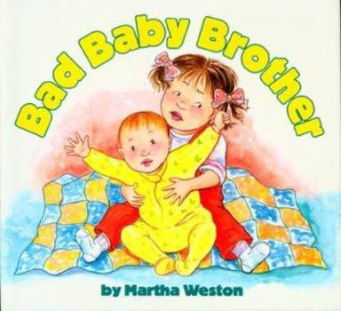 Hardcover Bad Baby Brother Book