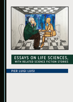 Hardcover Essays on Life Sciences, with Related Science Fiction Stories Book