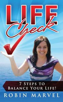 Paperback Life Check: 7 Steps to Balance Your Life! Book