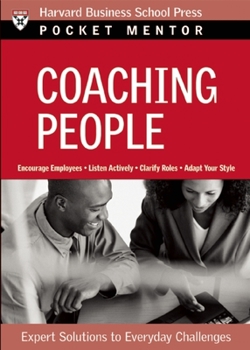 Paperback Coaching People: Expert Solutions to Everyday Challenges Book