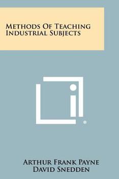 Paperback Methods of Teaching Industrial Subjects Book
