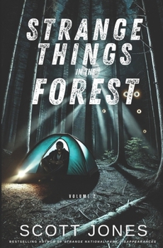 Paperback Strange Things In The Forest: Volume 2 Book