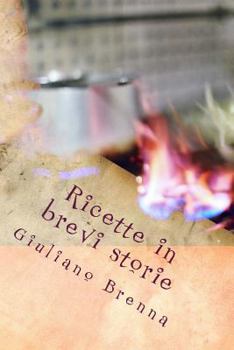 Paperback Ricette in brevi storie [Italian] Book