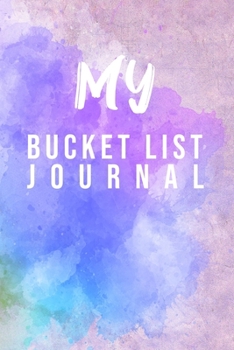 Paperback My Bucket List Journal: 100 Bucket List Guided Prompt Journal Planner Birthday Gift For Tracking Your Adventures 6x9 Book