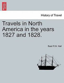 Paperback Travels in North America in the Years 1827 and 1828. Vol. II Book