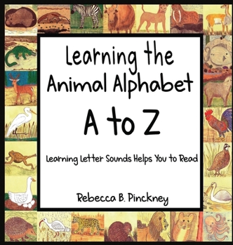 Hardcover Learning the Animal Alphabet A to Z Book