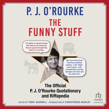 Audio CD The Funny Stuff: The Official P. J. O'Rourke Quotationary and Riffapedia Book