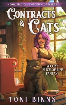 Paperback Contracts & Cats: A cozy slice-of-life fantasy Book