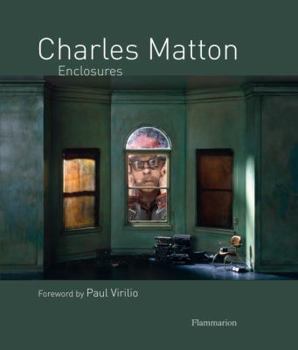 Hardcover Charles Matton: Enclosures Book