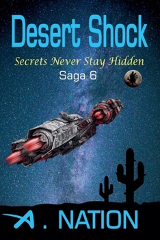 Paperback Desert Shock - Secrets Never Stay Hidden Book