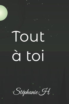 Paperback Tout à toi [French] Book
