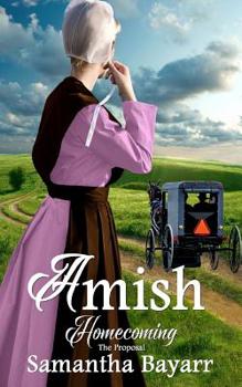 Paperback Amish Homecoming: The Proposal: Amish Christian Romance Book