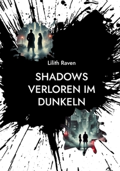 Paperback Shadows: Verloren im Dunkeln [German] Book