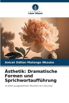 Paperback Ästhetik: Dramatische Formen und Sprichwortaufführung [German] Book