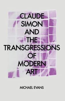 Paperback Claude Simon and the Transgressions of Modern Art Book