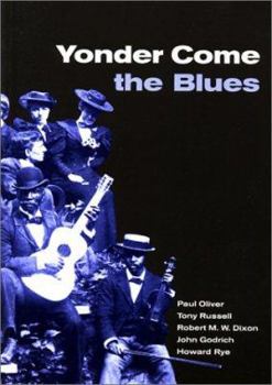 Paperback Yonder Come the Blues: The Evolution of a Genre Book