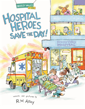 Library Binding Hospital Heroes Save the Day Book