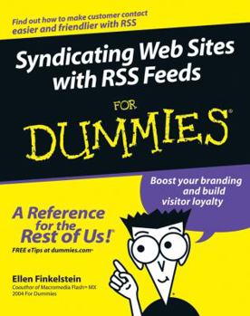Paperback Syndicating Web Sites with Rss Feeds for Dummies Book