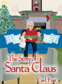 Hardcover The Story of Santa Claus Book