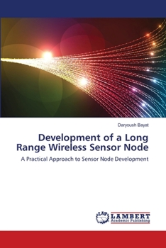 Paperback Development of a Long Range Wireless Sensor Node Book