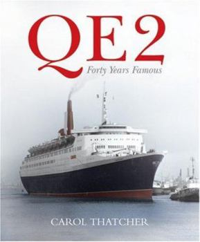 Hardcover QE2: Forty Years Famous Book