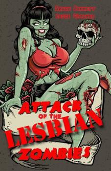 Paperback Attack of the Lesbian Zombies Book