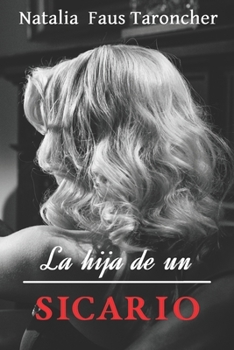 Paperback La hija de un sicario [Spanish] Book