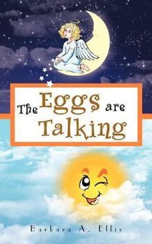 Paperback The Eggs Are Talking: Book 2 Book