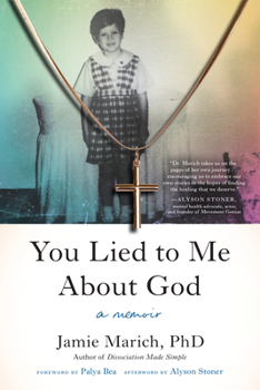Paperback You Lied to Me about God: A Memoir Book