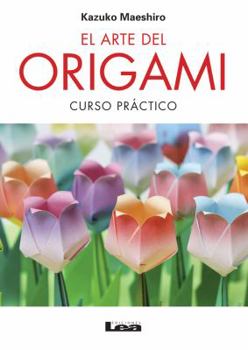 Paperback El Arte del Origami: Curso Práctico [Spanish] Book