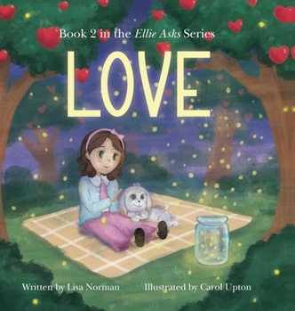 Hardcover Love: Book 2 in the "Ellie Asks" series [Large Print] Book