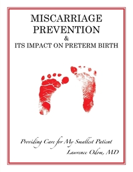 Paperback Miscarriage Prevention: & Its Impact on Preterm Birth Book