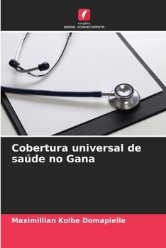 Paperback Cobertura universal de saúde no Gana [Portuguese] Book