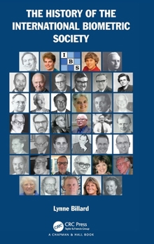 Hardcover The History of the International Biometric Society Book