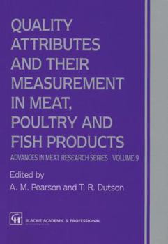 Paperback Quality Attributes and Their Measurement in Meat, Poultry and Fish Products Book