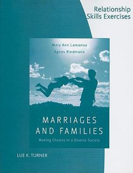 Paperback Relationship Skills Exercises for Marriages and Families: Making Choices in a Diverse Society Book