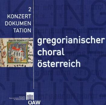 Audio CD Gregorianischer Choral Aus Quellen Osterreichischer Bibliotheken [German] Book