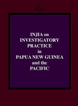 Hardcover Injia on Investigatory Practice in Papua New Guinea and the Pacific Book