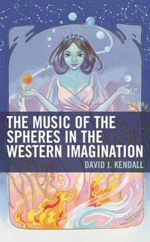 Paperback Music of the Spheres in the Western Imagination Book