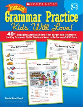 Paperback Instant Grammar Practice Kids Will Love! Grades 2-3 Book