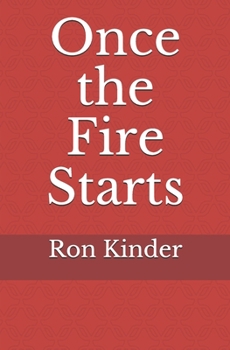 Paperback Once the Fire Starts Book