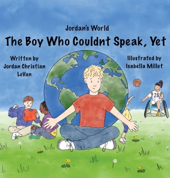 Hardcover The Boy Who Couldn't Speak, Yet Book