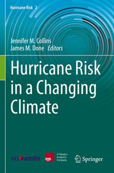 Paperback Hurricane Risk in a Changing Climate Book