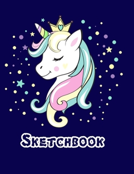 Paperback Sketchbook: Large Blank Sketchbook For Girls Kids Drawing Books Unicorn Journal 120 Pages, 8.5" x 11" For Drawing, Sketching Blank Book