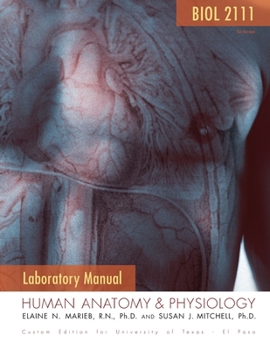 Spiral-bound Human Anatomy and Physiology Laboratory Manual for University of Texas at El Paso UTEP Book